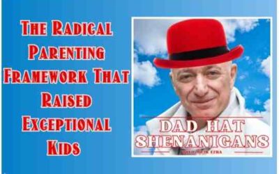 Meir Ezra: The Parenting Principles That Build Strong, Unshakeable, High-Character Kids