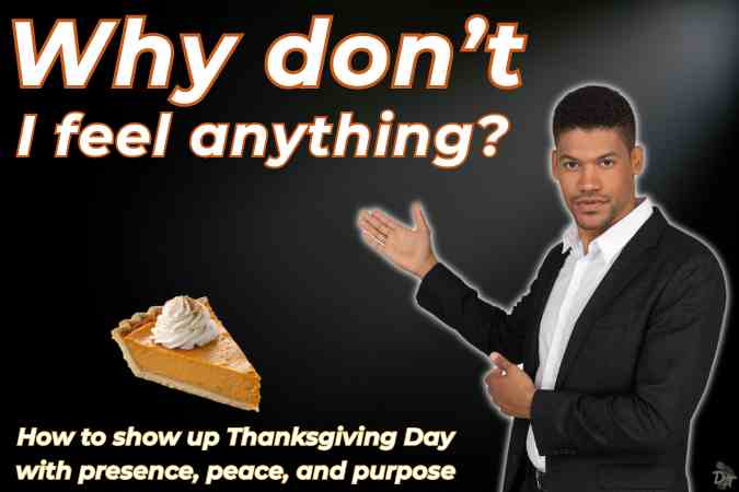 The Gratitude Gap: Why Men Feel Numb and How to Get Your Heart Back